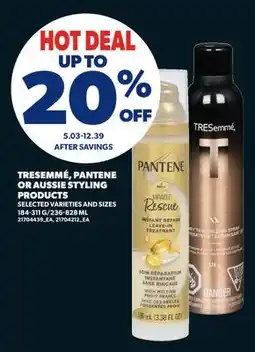 Real Canadian Superstore TRESEMMÉ, PANTENE OR AUSSIE STYLING PRODUCTS, 184-311 G/236-828 ML offer
