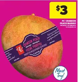 Real Canadian Superstore PC CRIMSON PEACH MANGO offer