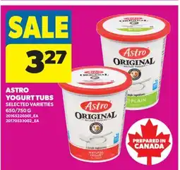 Real Canadian Superstore ASTRO YOGURT TUBS, 650/750 G offer