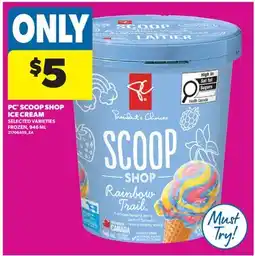 Real Canadian Superstore PC SCOOP SHOP ICE CREAM offer