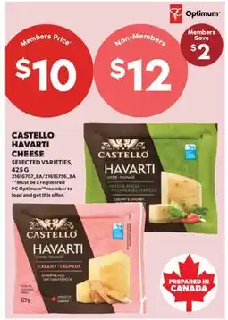 Real Canadian Superstore CASTELLO HAVARTI CHEESE offer