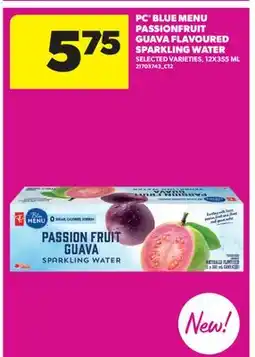 Real Canadian Superstore PC BLUE MENU PASSIONFRUIT GUAVA FLAVOURED SPARKLING WATER offer