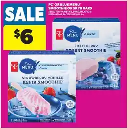 Real Canadian Superstore PC OR BLUE MENU SMOOTHIE OR SKYR BARS, 6/12' S offer