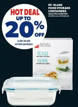 Real Canadian Superstore PC GLASS FOOD STORAGE CONTAINERS offer