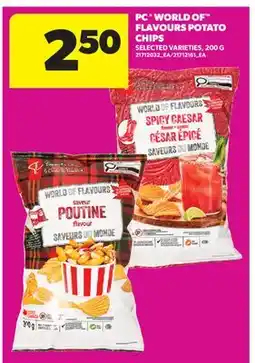Real Canadian Superstore PC WORLD OF FLAVOURS POTATO CHIPS offer