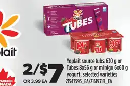 Real Canadian Superstore YOPLAIT SOURCE TUBS 630 G OR TUBES 8X56 G OR MINIGO 6X60 G YOGURT offer