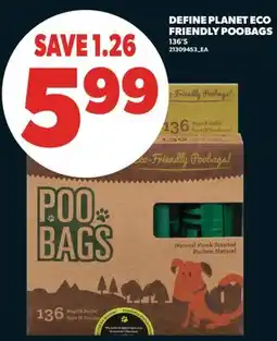Real Canadian Superstore DEFINE PLANET ECO FRIENDLY POOBAGS, 136' S offer