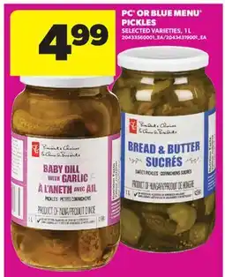 Real Canadian Superstore PC OR BLUE MENU PICKLES offer