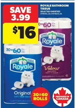 Real Canadian Superstore ROYALE BATHROOM TISSUE offer