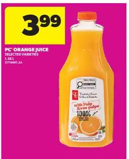Real Canadian Superstore PC ORANGE JUICE offer