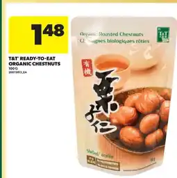 Real Canadian Superstore T&T READY-TO-EAT ORGANIC CHESTNUTS offer