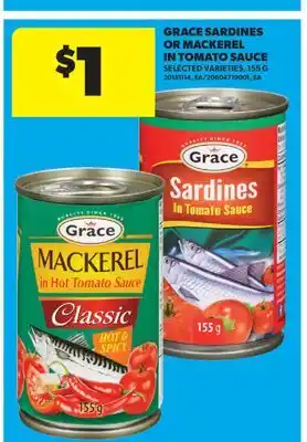 Real Canadian Superstore GRACE SARDINES OR MACKEREL IN TOMATO SAUCE offer