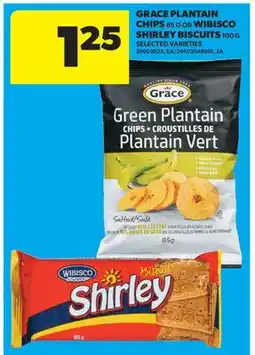 Real Canadian Superstore GRACE PLANTAIN CHIPS, 85 G OR WIBISCO SHIRLEY BISCUITS, 100 G offer