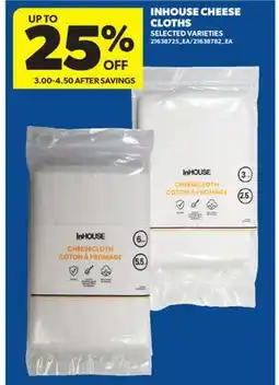 Real Canadian Superstore INHOUSE CHEESE CLOTHS offer