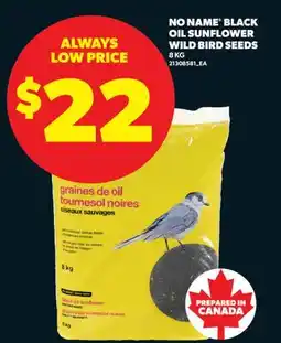 Real Canadian Superstore NO NAME BLACK OIL SUNFLOWER WILD BIRD SEEDS offer