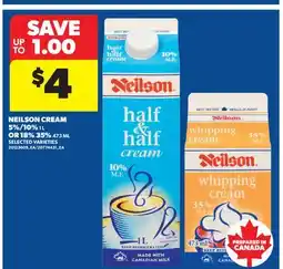 Real Canadian Superstore NEILSON CREAM 5%/10% 1 L OR 18% offer