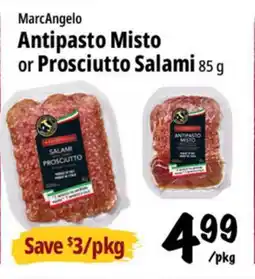 Farm Boy MarcAngelo Antipasto Misto or Prosciutto Salami offer