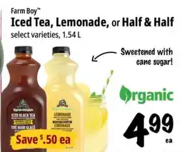 Farm Boy Farm Boy Iced Tea, Lemonade, or Half & Half offer