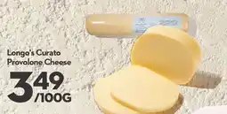 Longo's Curato Provolone Cheese offer