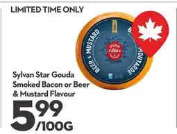 Longo's Sylvan Star Gouda Smoked Bacon or Beer & Mustard Flavour offer