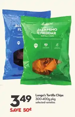 Longo's Longo's Tortilla Chips offer