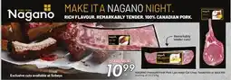Sobeys NAGANO Premium Fresh Pork Loin Hotel Cut Chop, Tenderloin or Back Rib offer