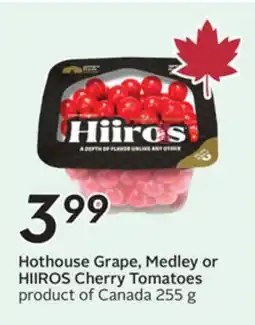 Sobeys Hothouse Grape, Medley or HIIROS Cherry Tomatoes offer