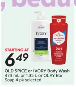Sobeys OLD SPICE or IVORY Body Wash 473 mL or 1.35 L or OLAY Bar Soap offer
