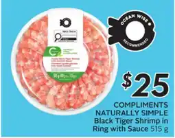 Sobeys COMPLIMENTS NATURALLY SIMPLE Black Tiger Shrimp in Ring with Sauce offer