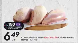 Sobeys COMPLIMENTS Fresh AIR-CHILLED Chicken Breast Halves offer