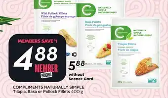 Sobeys COMPLIMENTS NATURALLY SIMPLE Tilapia, Basa or Pollock Fillets offer