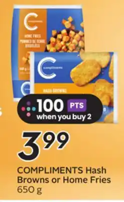 Sobeys COMPLIMENTS Hash Browns or Home Fries offer