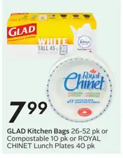 Sobeys GLAD Kitchen Bags 26-52 pk or Compostable 10 pk or ROYAL CHINET Lunch Plates 40 pk offer