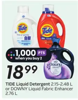 Sobeys TIDE Liquid Detergent 2.15-2.48 L or DOWNY Liquid Fabric Enhancer 2.76 L offer