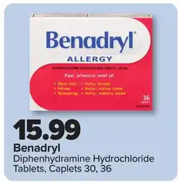 PharmaChoice Benadryl Diphenhydramine Hydrochloride Tablets Caplets 30, 36 offer