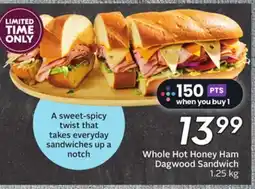 Sobeys Whole Hot Honey Ham Dagwood Sandwich offer