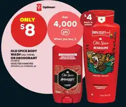 Real Canadian Superstore OLD SPICE BODY WASH, 532/709 ML OR DEODORANT offer
