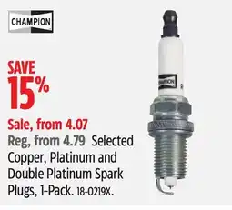 Canadian Tire CHAMPION Selected Copper, Platinum and Double Platinum Spark Plugs offer