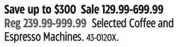 Canadian Tire Selected Coffee and Espresso Machines offer
