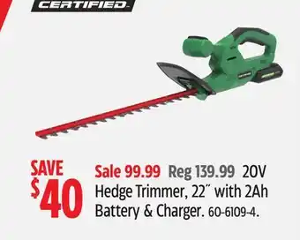 Canadian Tire 20V Hedge Trimmer, 22 with 2Ah Battery & Charger offer