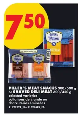 No Frills PILLER'S MEAT SNACKS, 300/500 g or SHAVED DELI MEAT, 300/350 g offer