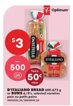 No Frills D'ITALIANO BREAD 600-675 g or BUNS 6/8's offer