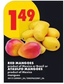 No Frills RED MANGOES or ATAULFO MANGOES offer