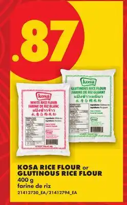 No Frills KOSA RICE FLOUR or GLUTINOUS RICE FLOUR offer