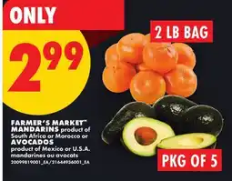 No Frills FARMER'S MARKET MANDARINS, 2 LB BAG OR AVOCADOS, PKG OF 5 offer