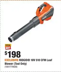 Home Depot EXCLUSIVE RIDGID 18V510 CFM Leaf Blower (Tool Only) offer