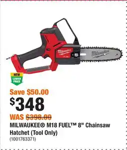 Home Depot MILWAUKEE M18 FUEL 8 Chainsaw Hatchet (Tool Only) offer