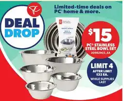 Loblaws PC STAINLESS STEEL BOWL SET offer