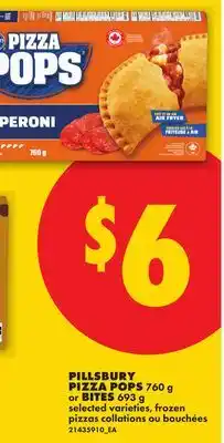 No Frills PILLSBURY PIZZA POPS 760 g or BITES 693 g offer