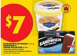 No Frills KAWARTHA ICE CREAM 1.5 L or CHAPMAN'S SUPER NOVELTIES 8-20's offer